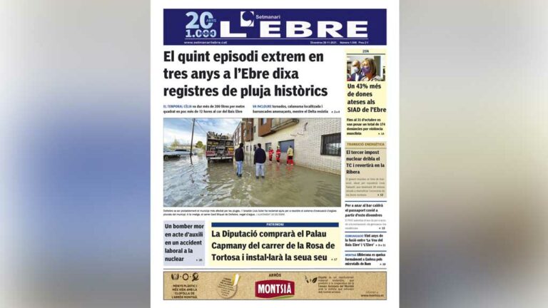 La freqüència i l’impacte de les pluges extremes a l’Ebre, a la portada en paper del Setmanari L’EBRE