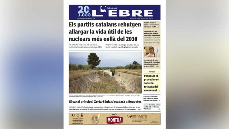 El futur nuclear caduc i un canal Xerta-Sénia limitat, a la portada de l’edició en paper del Setmanari L’EBRE